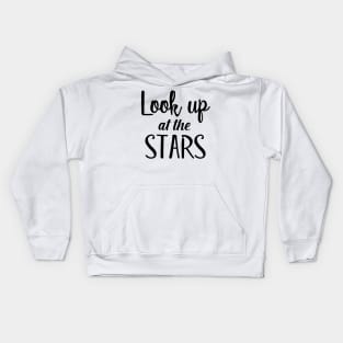 Look up at the stars Kids Hoodie